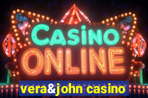 vera&john casino